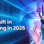 The Next Big Shift in Digital Marketing in 2025