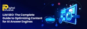 Read more about the article LLM SEO: The Complete Guide to Optimizing Content for AI Answer Engines